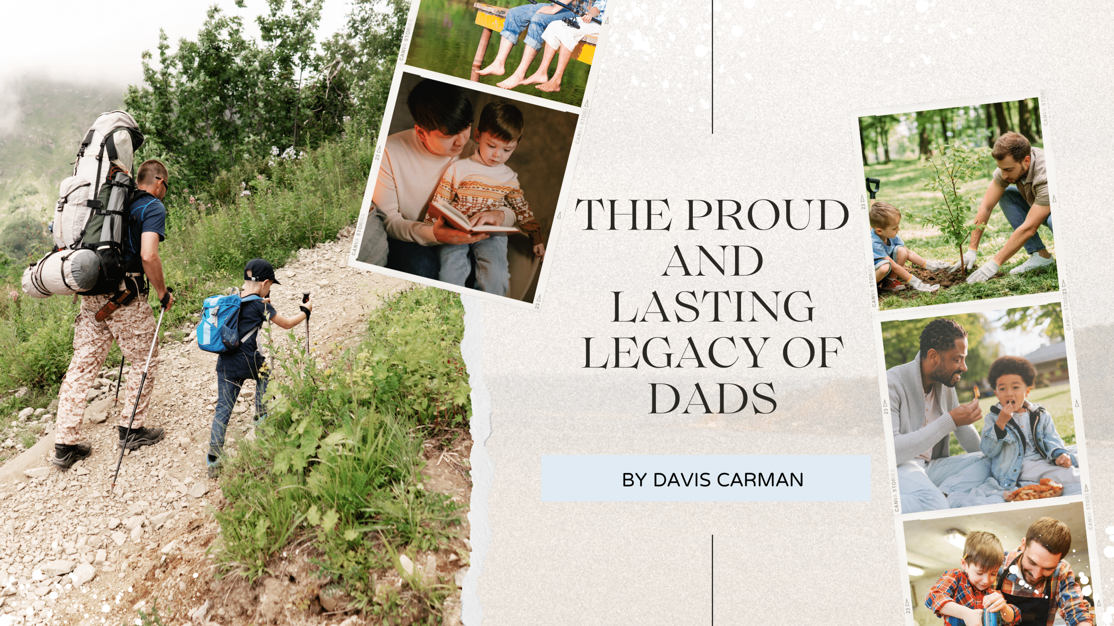 The Proud and Lasting Legacy of Dads