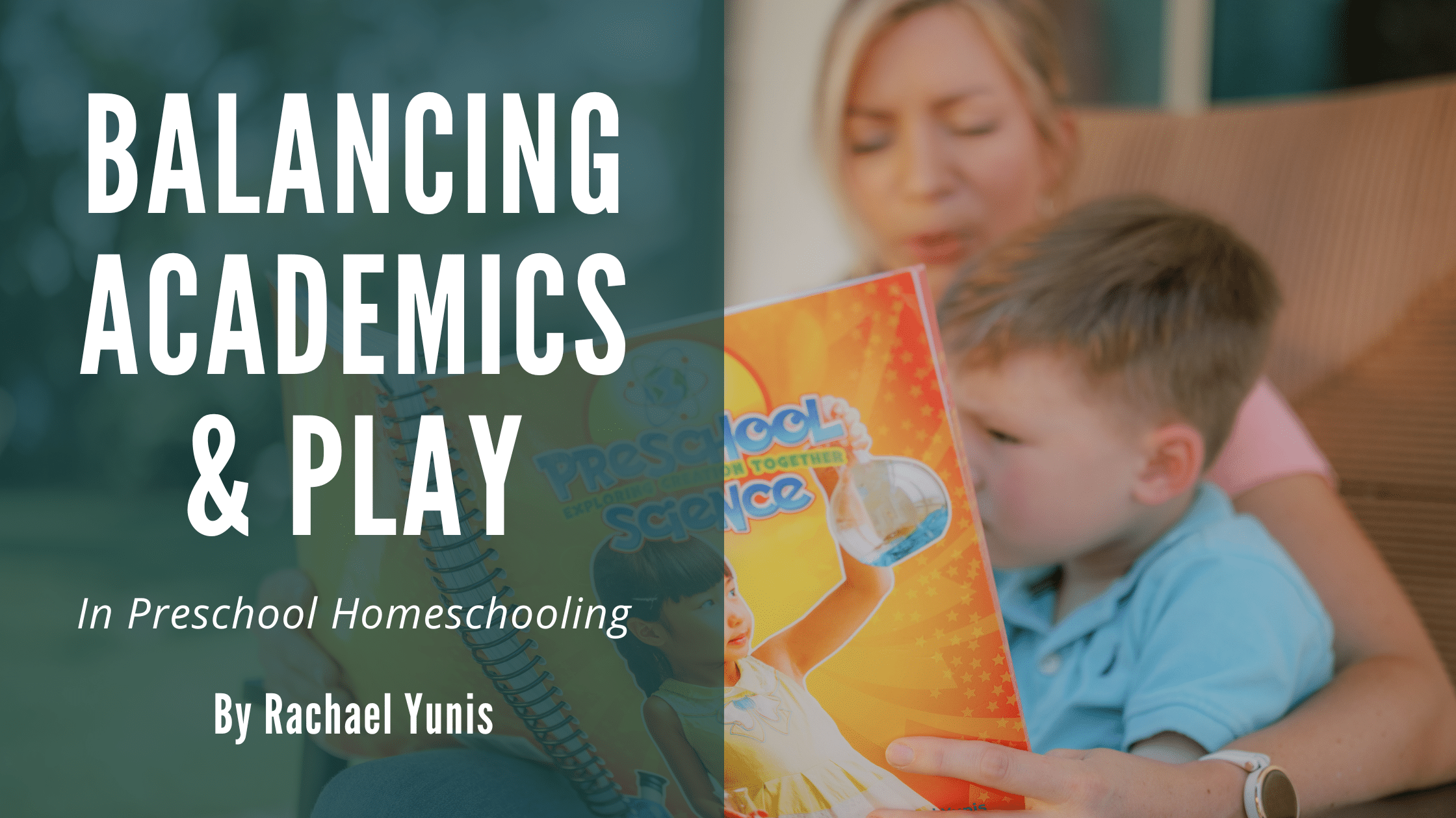 Balancing Academics and Play in Preschool Homeschooling